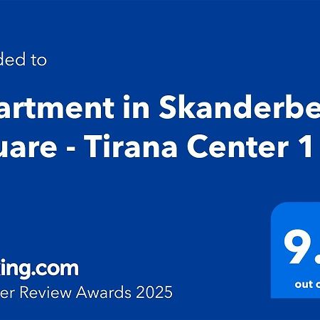 Apartment In Skanderbeg Square - Tirana Center 1 Exteriér fotografie